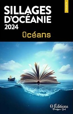 Le Choix de Kaïlani Sillages d'Océanie 2024 Océans 